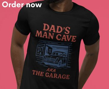 Funny Retro Dad's Man Cave Garage T-shirt, Vintage Gift for Fathers, Husbands into Repair, Fixing