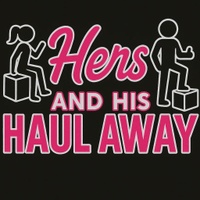 Hers and His Haul Away