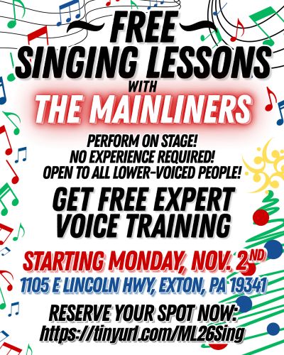 Free singing lessons with The Mainliners starting Nov. 2nd in Exton, PA.