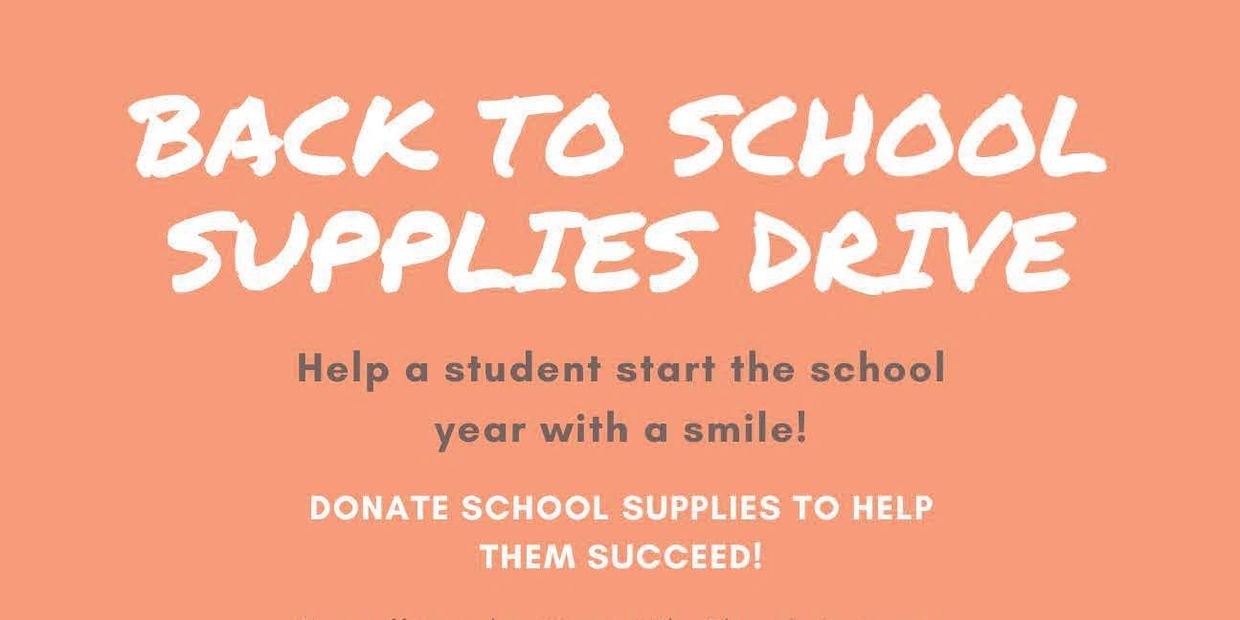 Back to school supplies drive to help students start the year with a smile.