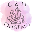 C & M Crystals