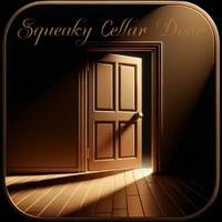 Squeaky Cellar Door