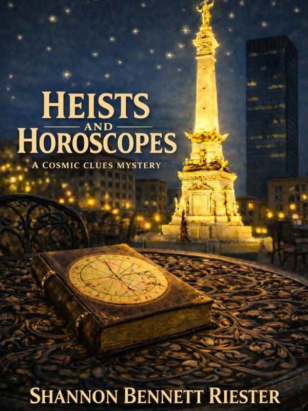 Heists and Horoscopes cozy mystery novel by Shannon Bennett Riester featuring astrology and financial crimes