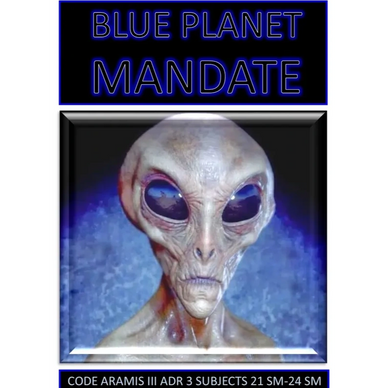 Blue Planet Mandate Book - Alien Secrets Jefferson Souza Revealed to Me Before He Died