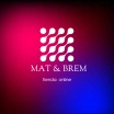Mat & bren