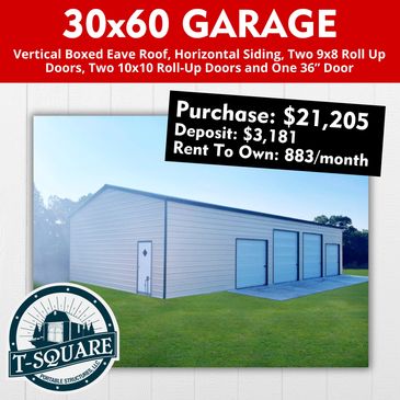 30x60 garage with multiple roll-up doors and a side door, priced at $21,205 with rent-to-own option.