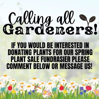 Calling gardeners to donate plants for spring fundraiser.