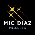 MIC DIAZ PRESENTS