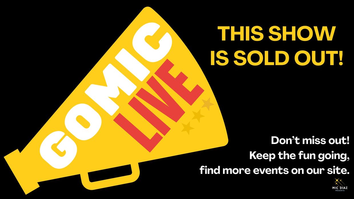 Graphic announcing a sold-out Comedy Live show with event details.