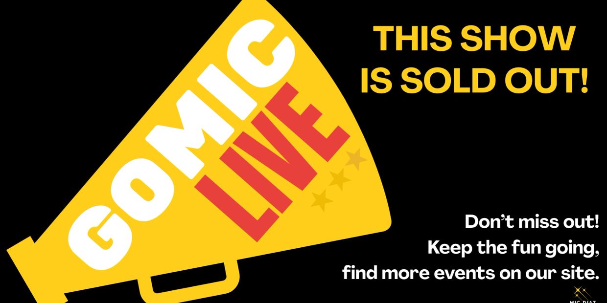 Graphic announcing a sold-out Comedy Live show with event details.