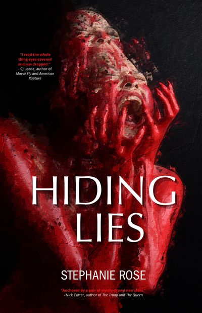 Book cover for "Hiding Lies" by Stephanie Rose with a distressed red figure.