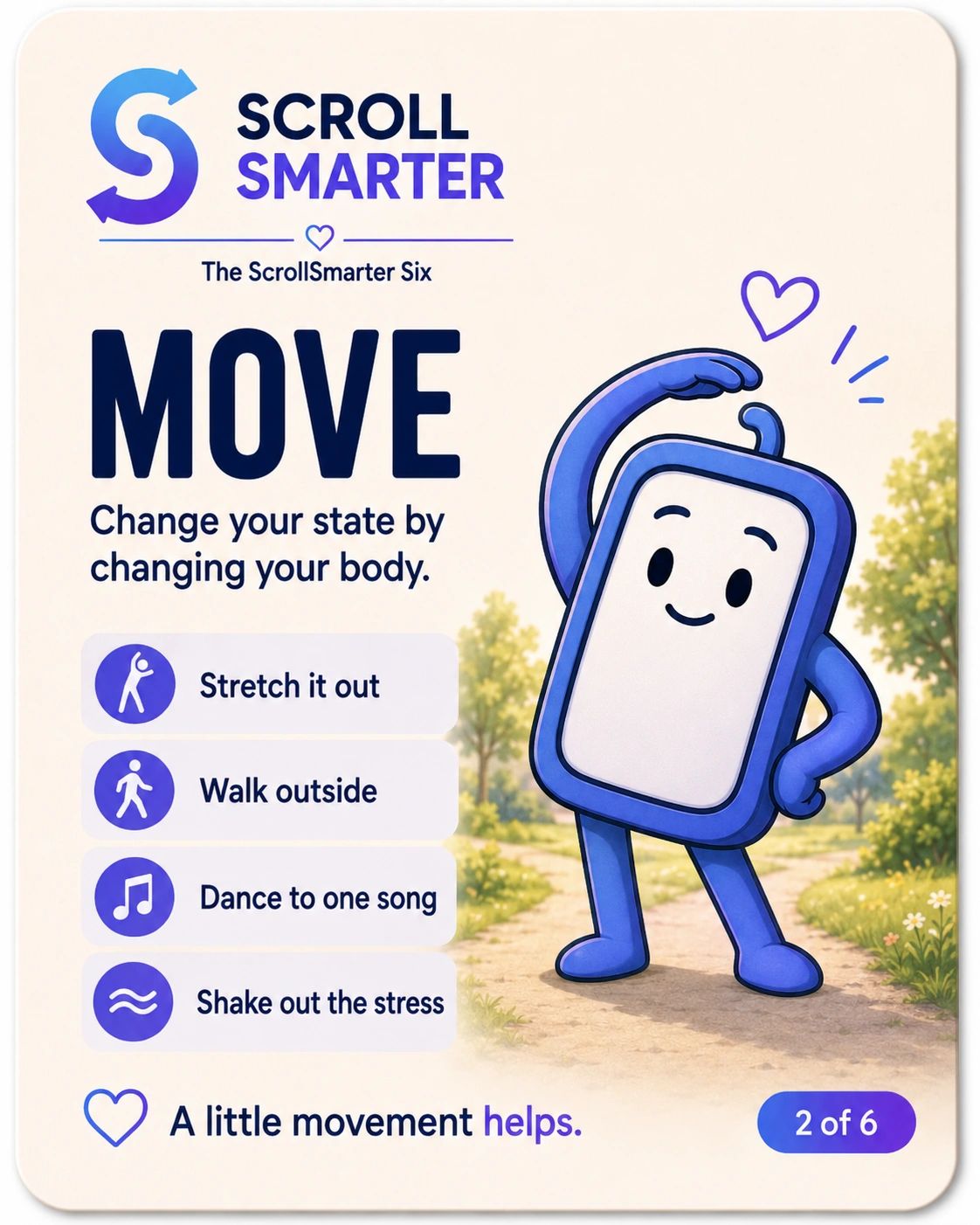 ScrollSmarter encourages moving your body to change your state with simple activities.