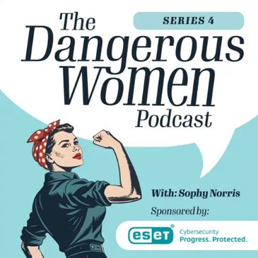 Podcast cover of The Dangerous Women Series 4 with a strong woman illustration.