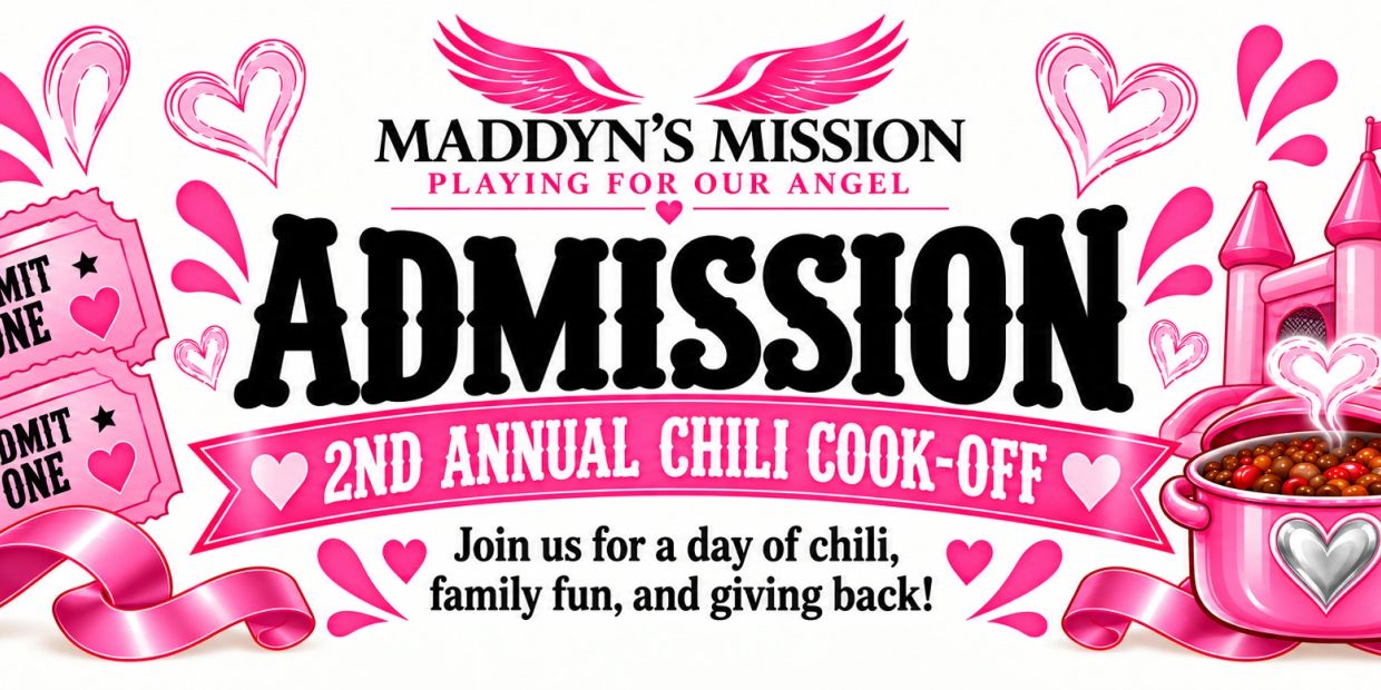 Admission to Maddyn's Mission 2nd Annual Chili Cook-Off event.