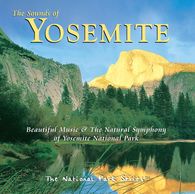 The Sounds of Yosemite audio CD. Music for sleep