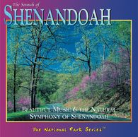 The Sounds of Shenandoah audio CD. Music for sleep