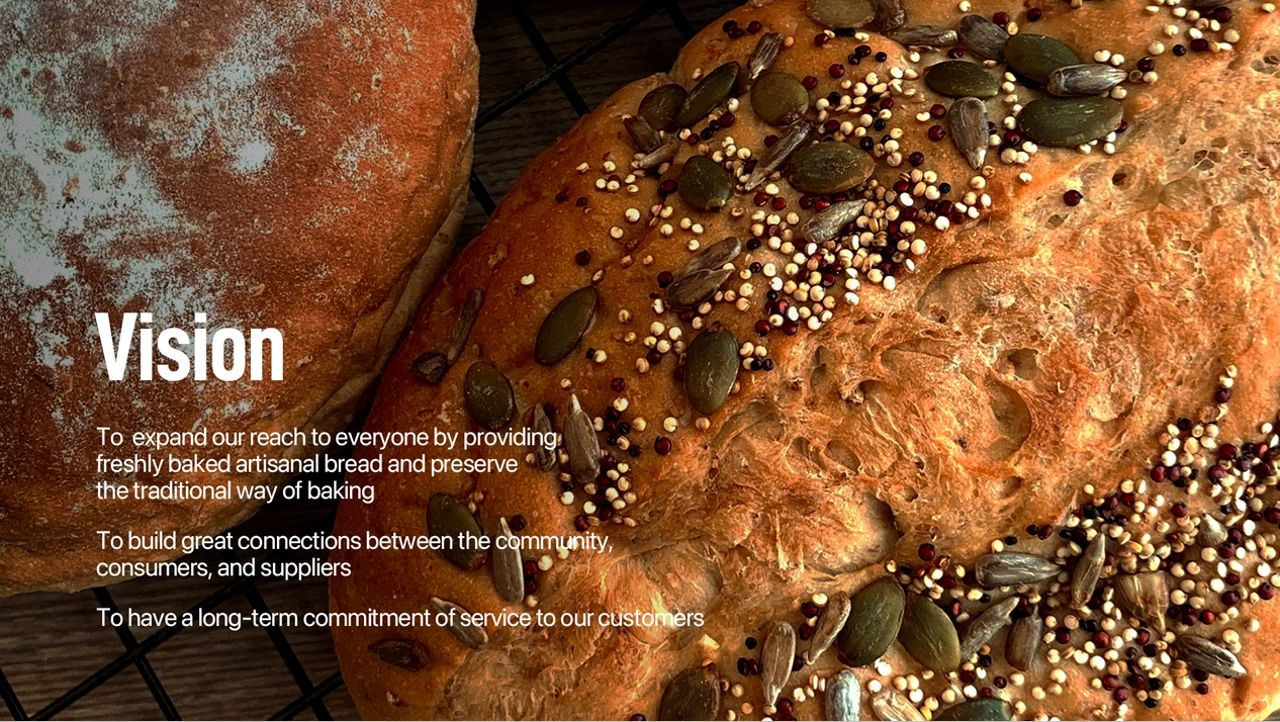 Artisanal bread with vision statement about quality, community, and commitment.