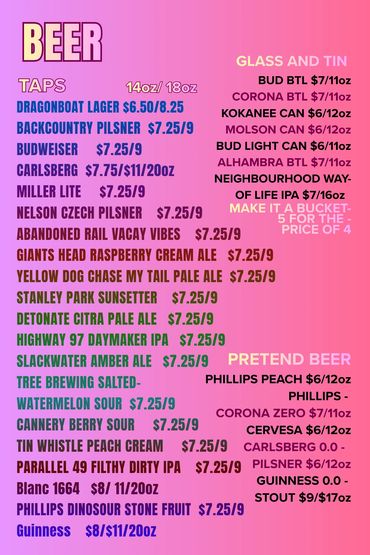Beer, IPA, Sour, Ale, Wheat, Cider, Corona, Guinness, Yellow Dog, Stanley Park, Tin Whistle, Cannery