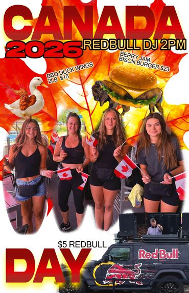 Canada Day
Redbull DJ 2pm
BBQ Berry Bison Burger $23
BBQ Duck Wings 2lb $15
Happy Hour Trifecta:
