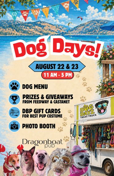 August 22nd and 23rd are Doggie Appreciation Days a Dragonboat Pub!!