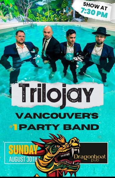 Vancouver's number 1 party band is live at Dragonboat Pub, Sunday August 30th!