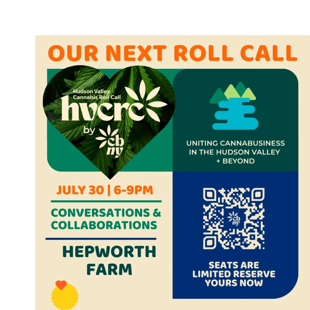 Hudson Valley Cannabis Roll Call event on July 30, 6-9PM at Hepworth Farm.