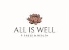 All is Well FITNESS & HEALTH LLC