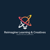 Reimagine Learning & Creatives