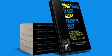 Credit, Good Credit is Cool, Great Credit Is Sexy, DIY Credit Repair, Credit Repair Book