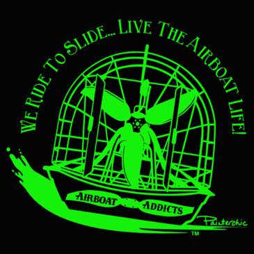 Airboat Addicts airboat airboat life USA Florida airboating good times 