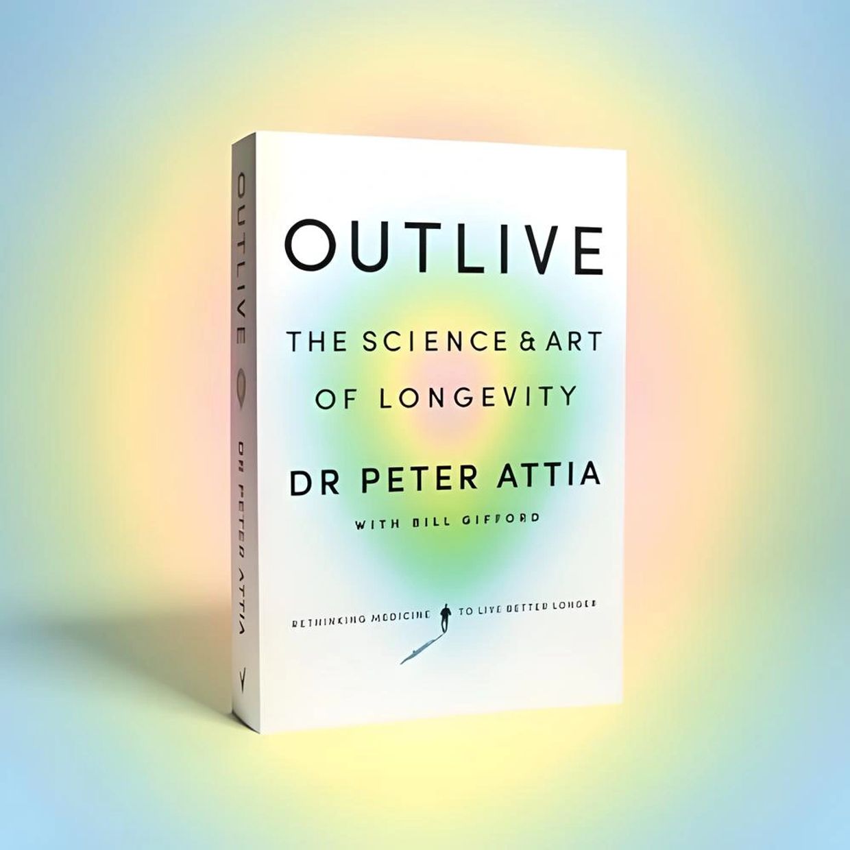 Book titled 'Outlive' by Dr. Peter Attia about longevity science and art.