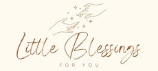 Little Blessings for You