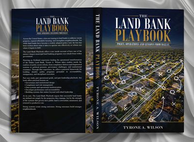 Book cover for 'The Land Bank Playbook' by Tyrone A. Wilson with aerial city view and strategic markings.