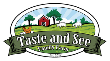 Taste and See Family Farm