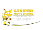 STRIPER KNOWS STRIPING