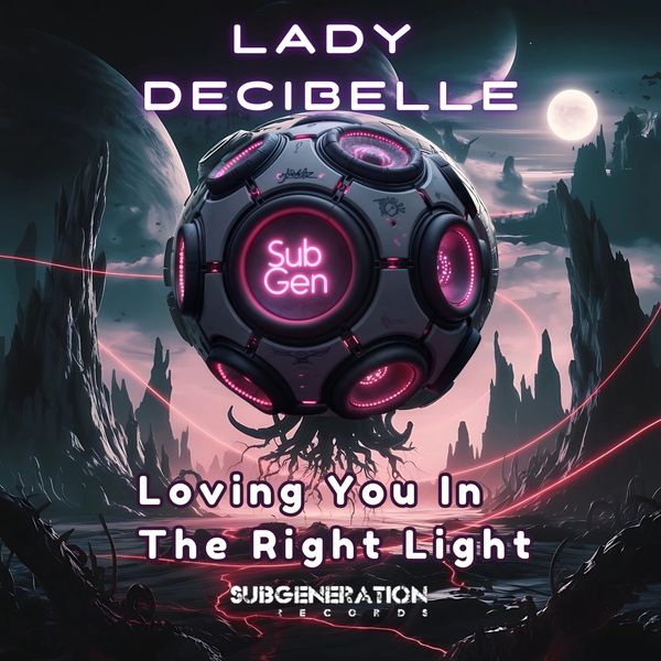 Lady Decibelle - Loving You In The Right Light cover art