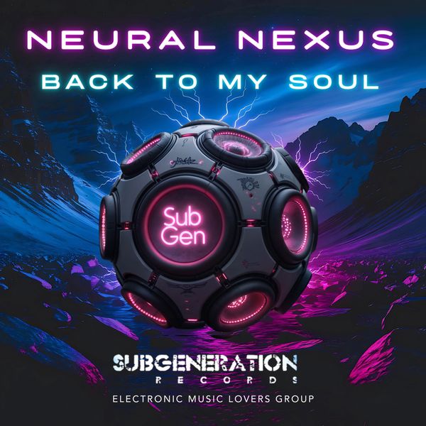 Neural Nexus - Back To My Soul cover art
