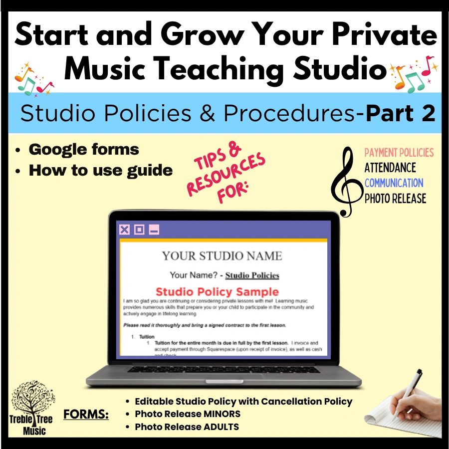 Grow Your Music Teaching Studio Part 2: Policies and Procedures