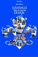 Louisville Sites to See by DESIGN