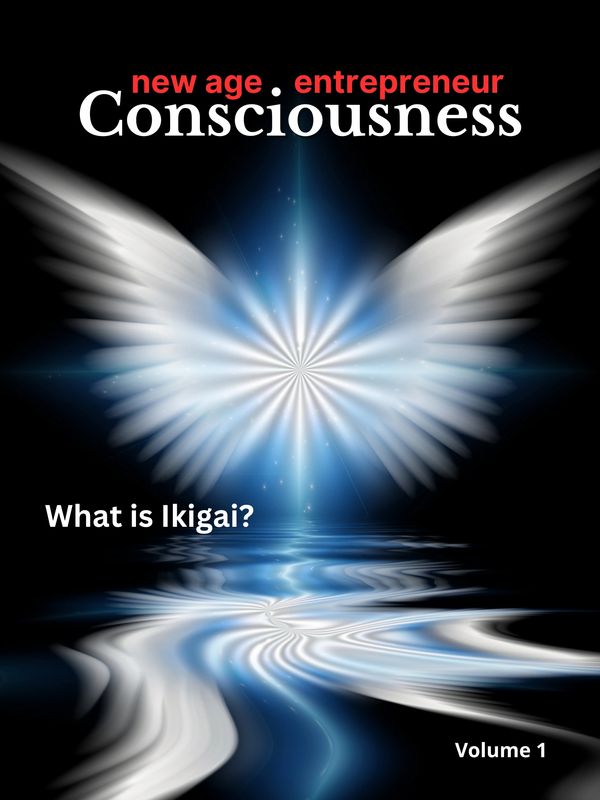 Ikigai wings to fly, entrepreneur, new age consciousness