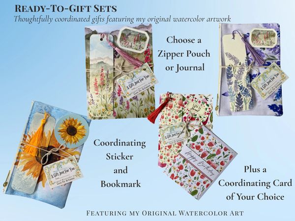 Ready-to-gift sets featuring original watercolor art with a zipper pouch or journal, coordinating card, sticker, and bookmark.