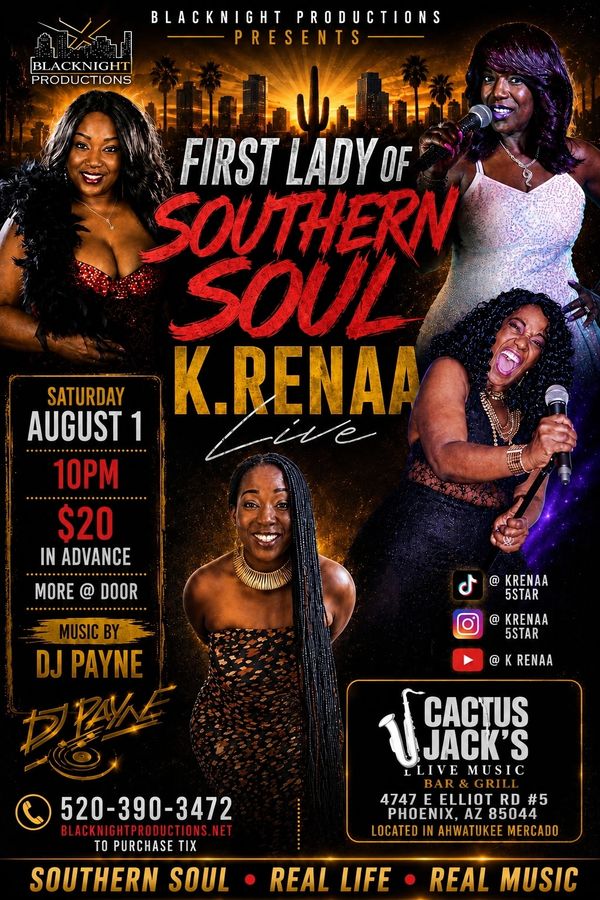 First Lady of Southern Soul K. Renaa live concert poster on August 1st.