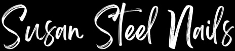 Susan Steel Nails Education