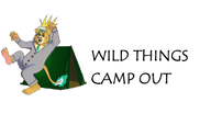 WILD THINGS CAMP OUT