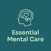 Essential Mental Care