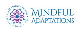 Mindful Adaptations, LLC
established 2020



