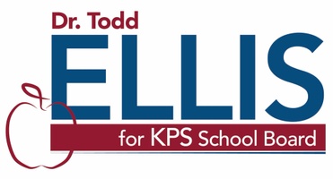 Dr. Todd Ellis for KPS Board