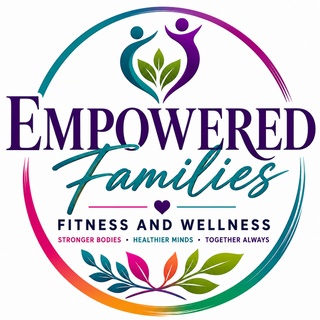 Empowered Families Fitness and Wellness 