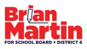 Brian Martin for Pinellas County School Board District 6