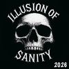 Illusion of Sanity 2026 - 